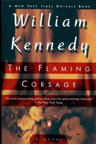 The Flaming Corsage (9780140242706) by Kennedy, William J.