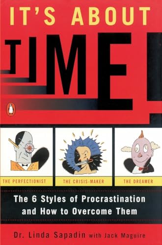 9780140242713: It's About Time!: The Six Styles of Procrastination and How to Overcome Them