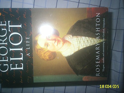 Imagen de archivo de George Eliot: A Life a la venta por HPB Inc.