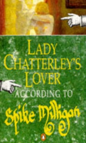 Beispielbild fr Lady Chatterley's Lover According to Spike Milligan zum Verkauf von WorldofBooks