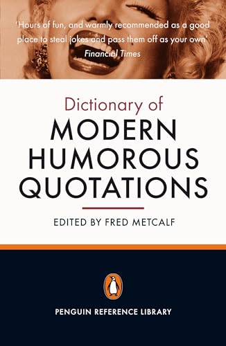 Beispielbild fr Penguin Dictionary Of Modern Humorous Quotations 2nd Edition zum Verkauf von SecondSale