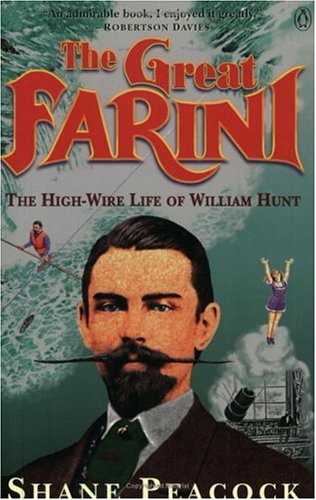 Imagen de archivo de Great Farini: The High-Wire Life of William Hunt a la venta por Russell Books