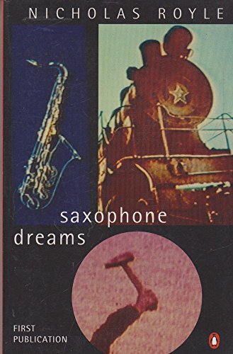 Saxophone dreams (9780140243871) by Royle, Nicholas