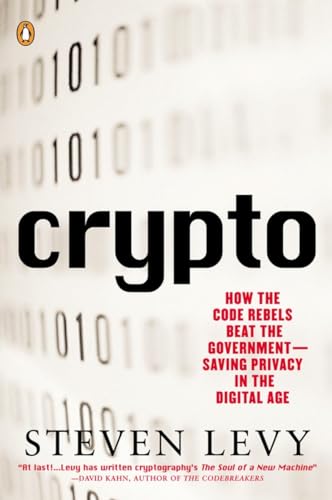 Stock image for Crypto: How the Code Rebels Beat the Government Saving Privacy in the Digital Age for sale by Wonder Book