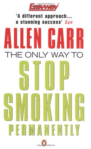 Imagen de archivo de Only Way To Stop Smoking Permanently a la venta por Hippo Books