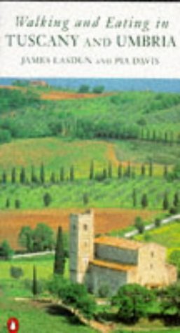 9780140244762: Walking and eating in Tuscany and Umbria