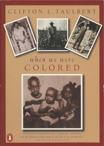 Stock image for Once Upon a Time When We Were Colored: Tie In Edition for sale by SecondSale
