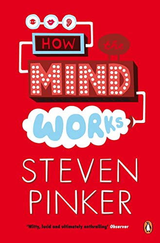 How the Mind Works - Pinker, Steven