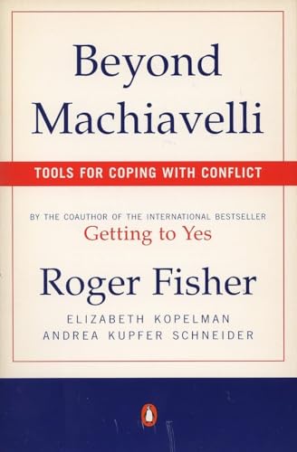 Beispielbild fr Beyond Machiavelli : Tools for Coping With Conflict zum Verkauf von Wonder Book