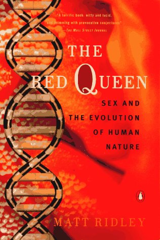 Beispielbild fr The Red Queen: Sex and the Evolution of Human Nature zum Verkauf von Wonder Book