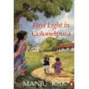 Stock image for First Light in Colonelpura for sale by Shalimar Books