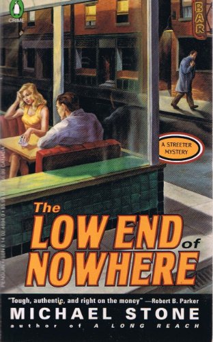 9780140246940: The Low End of Nowhere (Streeter Mystery)