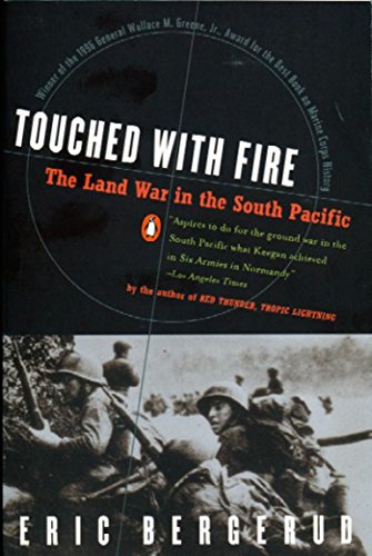 Imagen de archivo de Touched with Fire: The Land War in the South Pacific a la venta por SecondSale