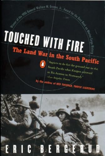 Stock image for Touched with Fire: The Land War in the South Pacific for sale by SecondSale