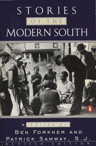 Stock image for Stories of the Modern South: Revised Edition for sale by Cheryl's Books