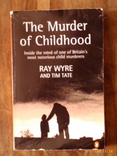 Beispielbild fr The Murder of Childhood zum Verkauf von WorldofBooks