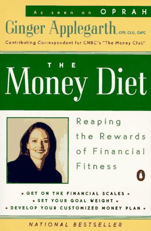 9780140247466: The Money Diet: Reaping the Rewards of Financial Fitness