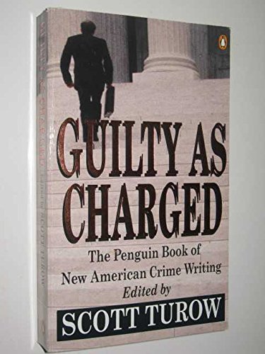 Stock image for Guilty as Charged: Penguin Book of New American Crime Writing for sale by Goldstone Books