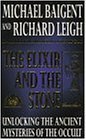 Beispielbild fr Elixir and the Stone : The Tradition of Magic and Alchemy zum Verkauf von SecondSale