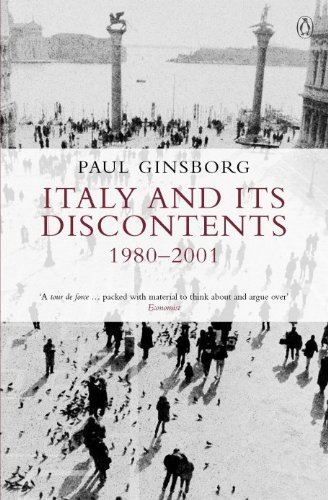 Stock image for Italy and Its Discontents 1980-2001: Family, Civil Society, State for sale by Greener Books