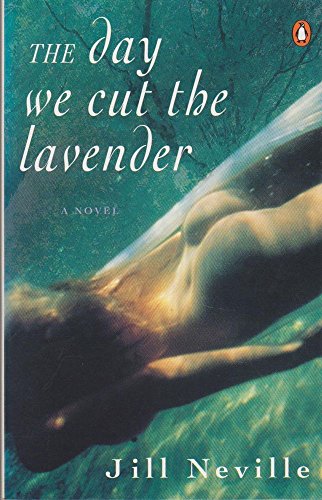 Stock image for The Day We Cut the Lavender for sale by AwesomeBooks