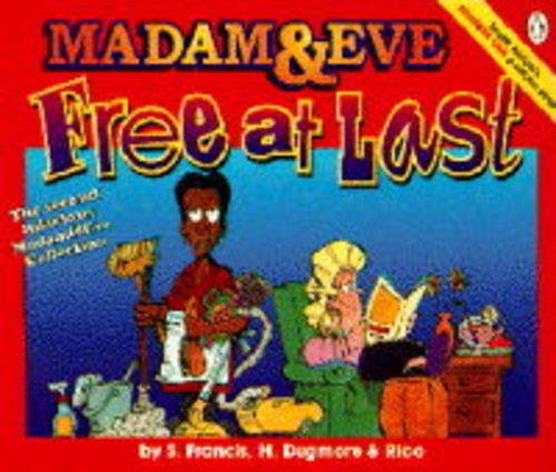 Beispielbild fr Free at Last: The Second Madam & Eve Collection zum Verkauf von WorldofBooks