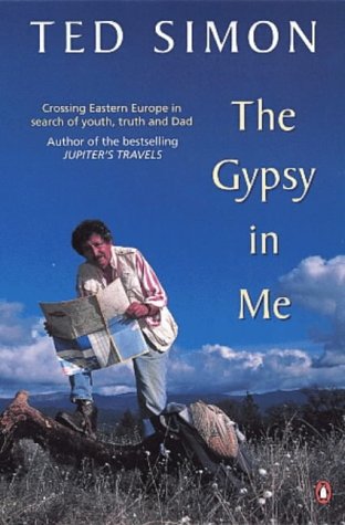 Imagen de archivo de The Gypsy in me: Crossing Eastern Europe in Search of Youth,Truth And Dad a la venta por WorldofBooks