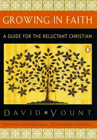 9780140248890: Growing in Faith: A Guide for the Reluctant Christian