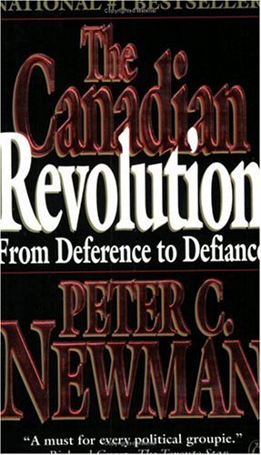 Imagen de archivo de The Canadian Revolution: From Deference to Defiance a la venta por HPB-Diamond