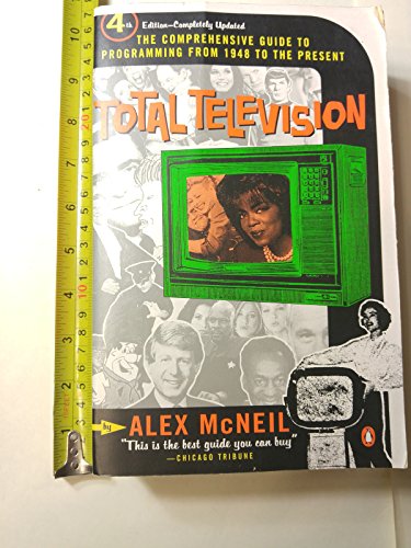 Stock image for Total Television : The Comprehensive Guide to Programming from 1948 to the Present for sale by Better World Books