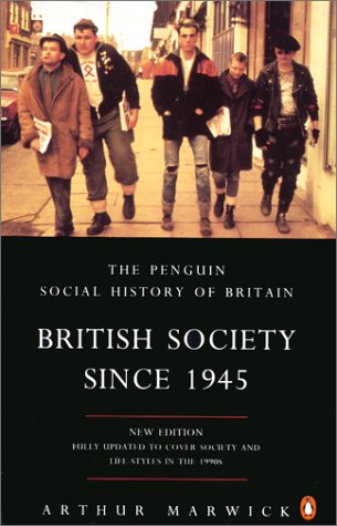 Beispielbild fr The Penguin Social History of Britain: British Society Since 1945 zum Verkauf von WorldofBooks