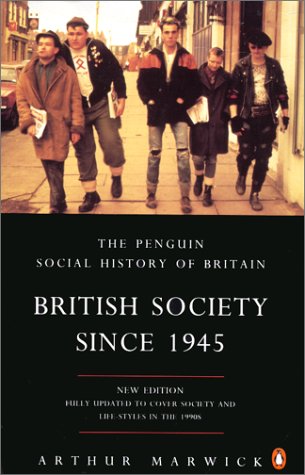 Imagen de archivo de The Penguin Social History of Britain: British Society Since 1945 a la venta por WorldofBooks