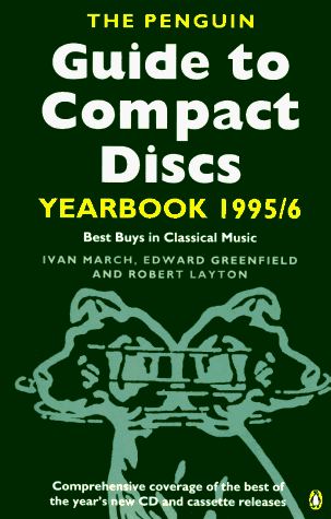 Beispielbild fr The Penguin Guide to Compact Discs Yearbook 1995-1996: Best Buys in Classical Music zum Verkauf von ThriftBooks-Dallas