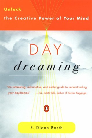 Stock image for Daydreaming: Unlock the Creative Power of Your Mind for sale by Decluttr