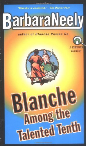 Beispielbild fr Blanche among the Talented Tenth zum Verkauf von Better World Books