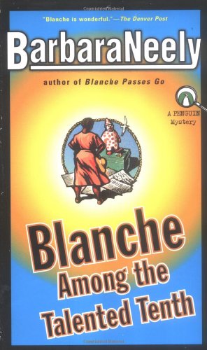 Stock image for Blanche among the Talented Tenth for sale by Better World Books