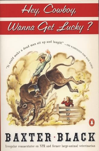 Beispielbild fr Hey Cowboy, Wanna Get Lucky? zum Verkauf von Gulf Coast Books