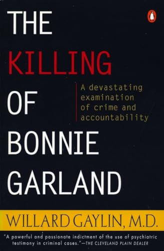 Beispielbild fr The Killing of Bonnie Garland: A Question of Justice zum Verkauf von Wonder Book