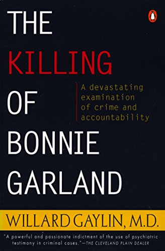 Imagen de archivo de The Killing of Bonnie Garland: A Question of Justice a la venta por SecondSale