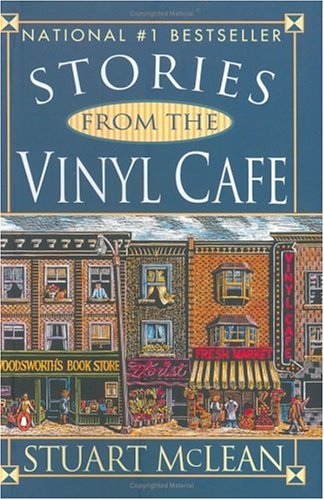 Beispielbild fr Stories from the Vinyl Cafe zum Verkauf von Better World Books