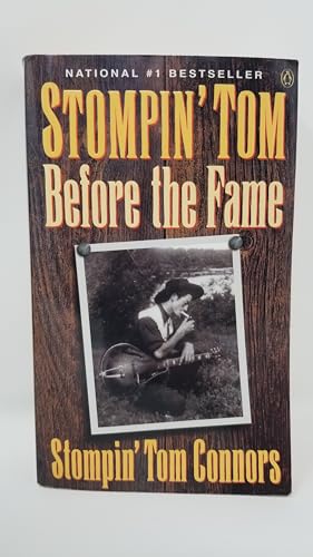 Stock image for Stompin' Tom: Before the Fame for sale by SecondSale