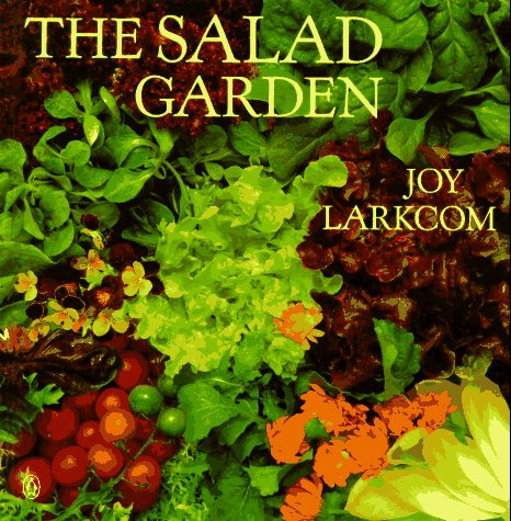 Beispielbild fr The Salad Garden zum Verkauf von ThriftBooks-Dallas