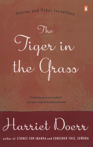 Beispielbild fr The Tiger in the Grass: Stories and Other Inventions zum Verkauf von SecondSale
