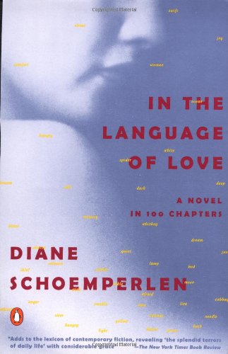 9780140252385: In the Language of Love: A Novel in 100 Chapters