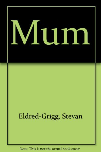 9780140252446: Mum