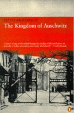 Stock image for The Kingdom of Auschwitz (Penguin history) for sale by Goldstone Books
