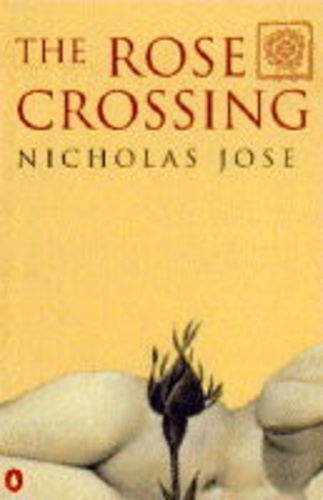 9780140252941: The Rose Crossing