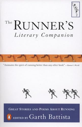 Stock image for The Runner's Literary Companion: Great Stories and Poems About Running for sale by Your Online Bookstore