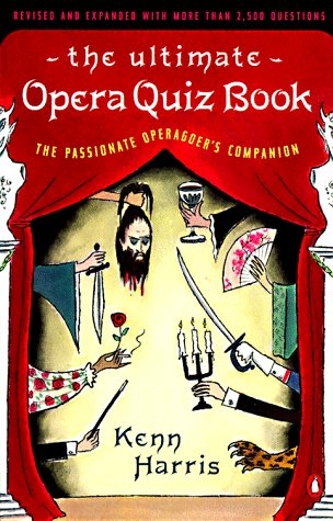 Stock image for The Ultimate Opera Quiz Book for sale by WorldofBooks