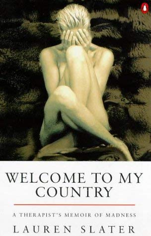 Stock image for Welcome to my Country: A Therapist's Memoir of Madness for sale by WorldofBooks